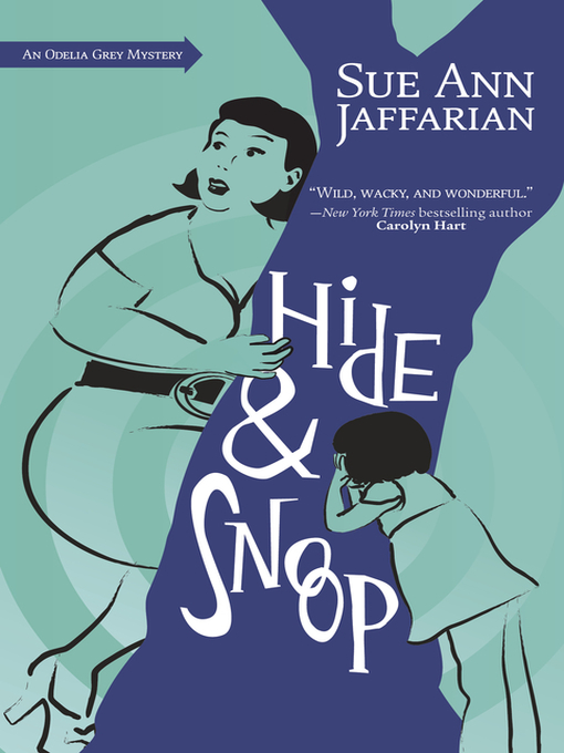 Title details for Hide and Snoop by Sue Ann Jaffarian - Available